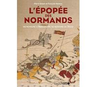 L'épopée des Normands: Du royaume d'Angleterre au royaume de Sicile