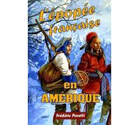 L'Epopée française en Amérique