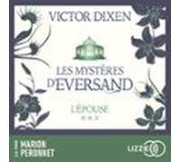 Lépouse : Les Mystères Deversand - Tome 3 (audiolibro)