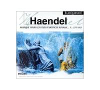Leppard, Raymond - Haendel : Musique pour les feux d'artifice royaux : Water Music