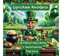 Leprechaun Adventures: A St. Patrick's Day Coloring & Journal Journey