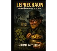 Leprechaun - Vierblättrig ist der Tod