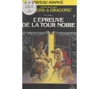 Lépreuve De La Tour Noire (ebook)