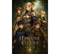 L'Épreuve Elfique (Un Héros d'un Autre Monde)