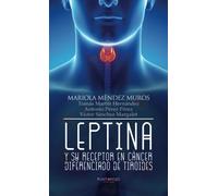 Leptina y su receptor en cáncer diferenciado de tiroides
