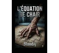 L'équation de chair: Le Murmure des Fondations
