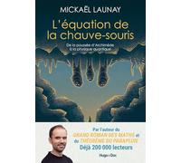 L'équation de la chauve-souris: De la poussée d'Archimède à la physique quantique