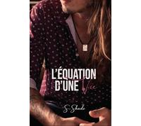 L'équation d'une vie