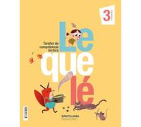 LEQUELE TAREFAS DE COMPETENCIA LECTORA 3 PRIMARIA - 9788491852490 (SABER HACER CONTIGO)