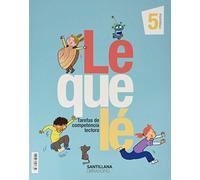 LEQUELE TAREFAS DE COMPETENCIA LECTORA 5 PRIMARIA