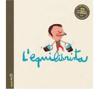 L'equilibrista: Una cançó contada de La Tresca i la Verdesca: 2 (Nanit Petit)