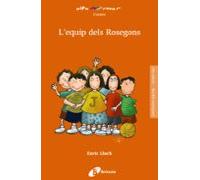 L'equip dels Rosegons