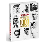 L'Equipe, les légendes du sport en 1000 images