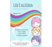 Ler é Alegria: Dá asas à Fantasia