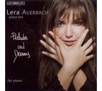 Lera Auerbach Plays Her Preludes and Dreams for Piano