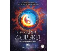 L'era dei discendenti di Madre. Il mondo di Zauberei (Vol. 2) (Fantasy Romance)