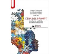 L'era del prompt. Intelligenza artificiale, società ed educazione (Manuali)