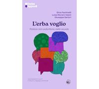 L'erba voglio. Pratica non autoritaria nella scuola (Sabir)