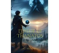 L'Erede di Thanatos - Il Risveglio del Semidio (L'Erede di Thanatos - Trilogia)