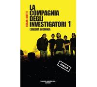 L'eredità scomoda. La compagnia degli investigatori (La banda Bassotti)