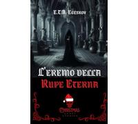 L'eremo della Rupe Eterna (Christmas Ghost Stories)