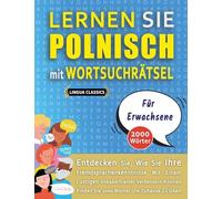LERNEN SIE POLNISCH MIT WORTSUCHRÄTSEL FÜR ERWACHSENE - Entdecken Sie, Wie Sie Ihre Fremdsprachenkenntnisse Mit Einem Lustigen Vokabeltrainer ... - Finden Sie 2000 Wörter Um Zuhause Zu Üben