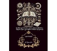 Lernheld - Das ultimative Lernbuch für Schule, Ausbildung, Studium & Weiterbildung: Mindmaps, Notizseiten, Zeichnungsfeldern, Lernplan-Vorlagen & ... (Magische Welten des LA Maison Noir)
