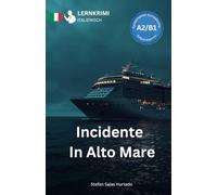 LERNKRIMI Italienisch - Incidente In Alto Mare A2/B1
