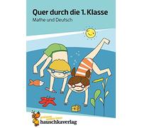 Lernspass ubungsblocke - t661 - quer durch die 1. klasse, mathe und deutsch - a5-ubungsblock: 661