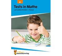 Lernzielkontrollen, tests und proben - t81 - tests in mathe - lernzielkontrollen 1. klasse: 81