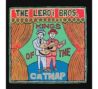 Leroi Brothers - Kings of the Catnap