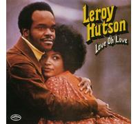 Leroy Hutson - Love Oh Love / the Man!