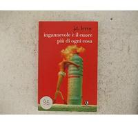 Leroy J. T. - Ingannevole E Il Cuore Più Di Ogni (Le strade)