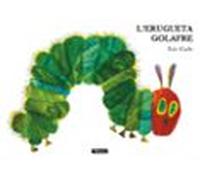 Lerugueta Golafre (col·lecció Eric Carle)