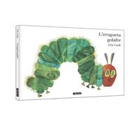 L'erugueta golafre. L'album il·lustrat (Contes infantils)