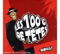 les 100 grammes de têtes - reload !