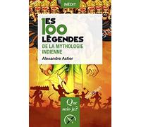 Les 100 légendes de la mythologie indienne