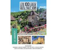 Les 100 lieux qu'il faut voir : Le Quercy [Francia] [DVD]