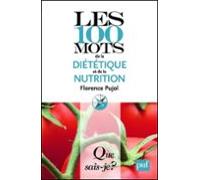 Les 100 Mots De La Diététique Et De La Nutrition (ebook)