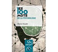 Les 100 mots de la psychologie