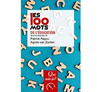 Les 100 mots de l'éducation