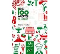 Les 100 Mots De Litalie (ebook)