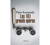 Les 101 grands opéras