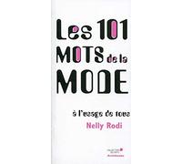 Les 101 mots de la mode à l'usage de tous