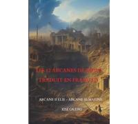 Les 12 Arcanes de Sirius: Arcane II Élie - Arcane III Marine