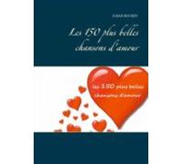Les 150 Plus Belles Chansons Damour (ebook)