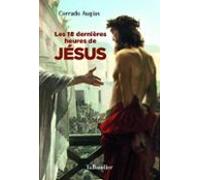 Les 18 Dernières Heures De Jésus (ebook)