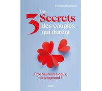 Les 3 secrets des couples qui durent