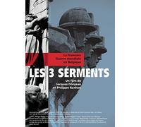 Les 3 serments, la première guerre mondiale en Belgique [DVD]