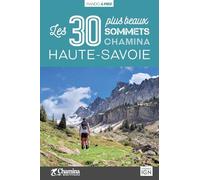 Les 30 plus beaux sommets Haute-Savoie